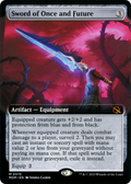 Sword of Once and Future (MOM-375) - March of the Machine: (Extended Art)