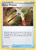 Gutsy Pickaxe 145/189 - SWSH10 Astral Radiance